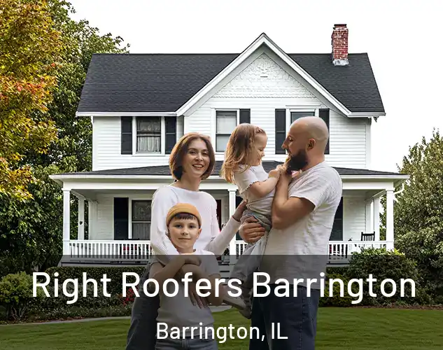  Right Roofers Barrington Barrington, IL