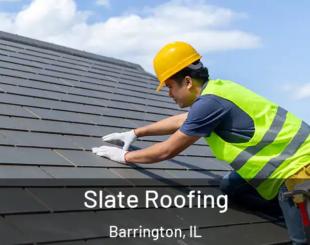  Slate Roofing Barrington, IL