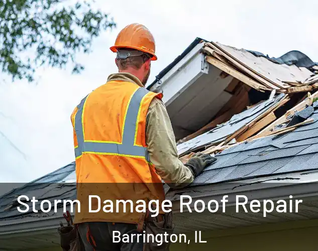  Storm Damage Roof Repair Barrington, IL