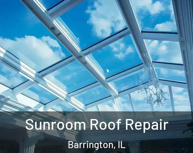  Sunroom Roof Repair Barrington, IL