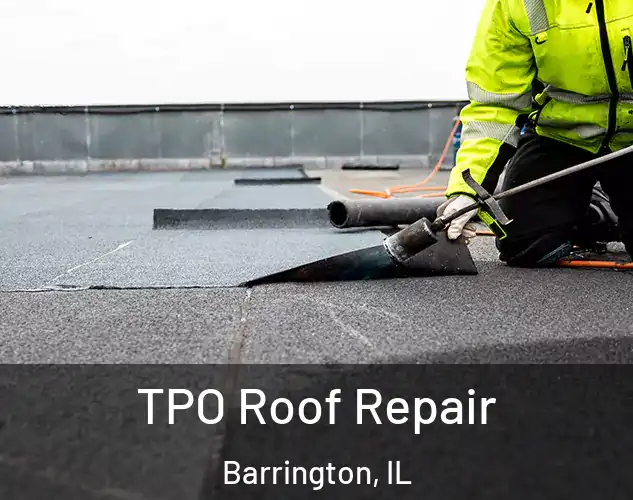  TPO Roof Repair Barrington, IL